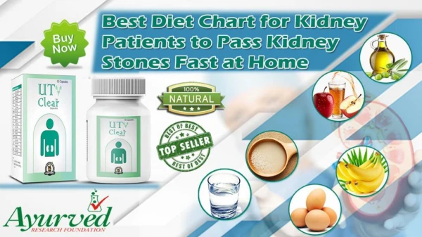 Best Diet Chart for Kidney Patients, Pills to Pass Kidney Stones Fast