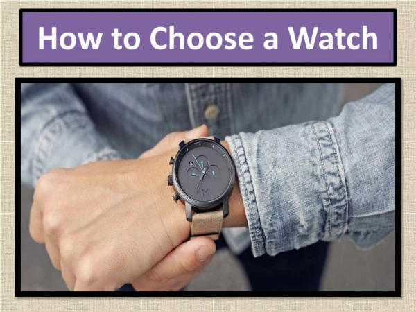 How to Choose a Watch