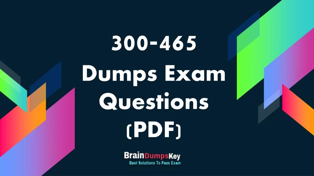 300 465 dumps exam questions pdf