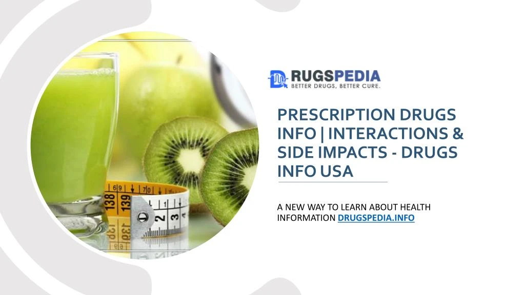 prescription drugs info interactions side impacts drugs info usa