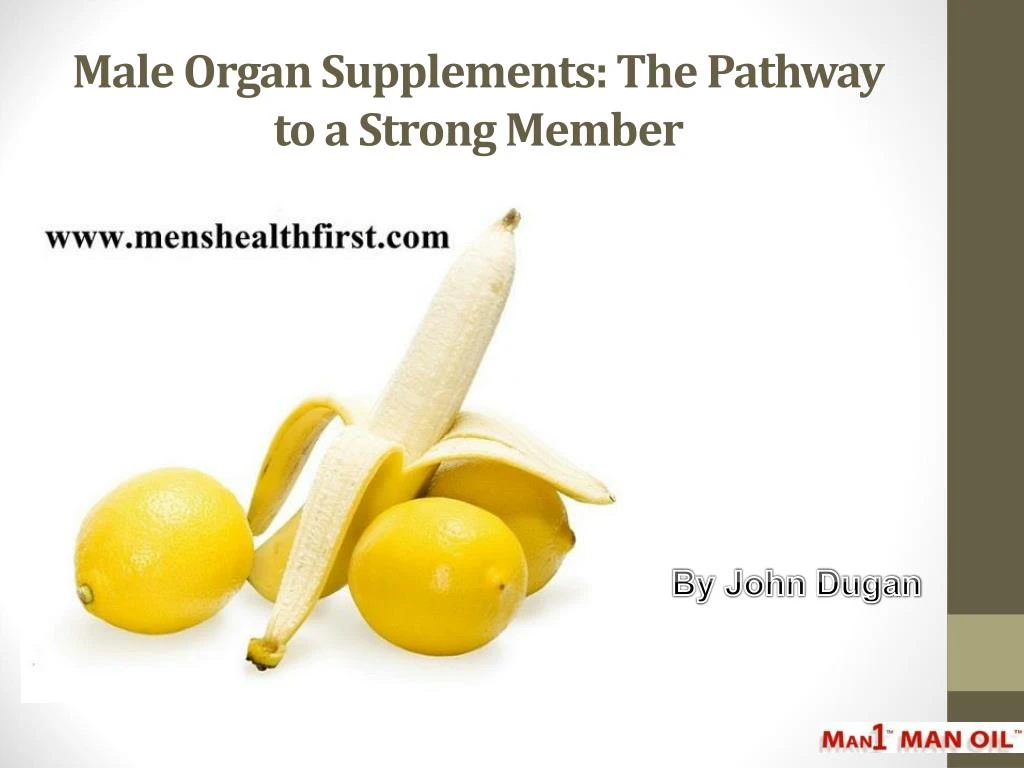male organ supplements the pathway to a strong member