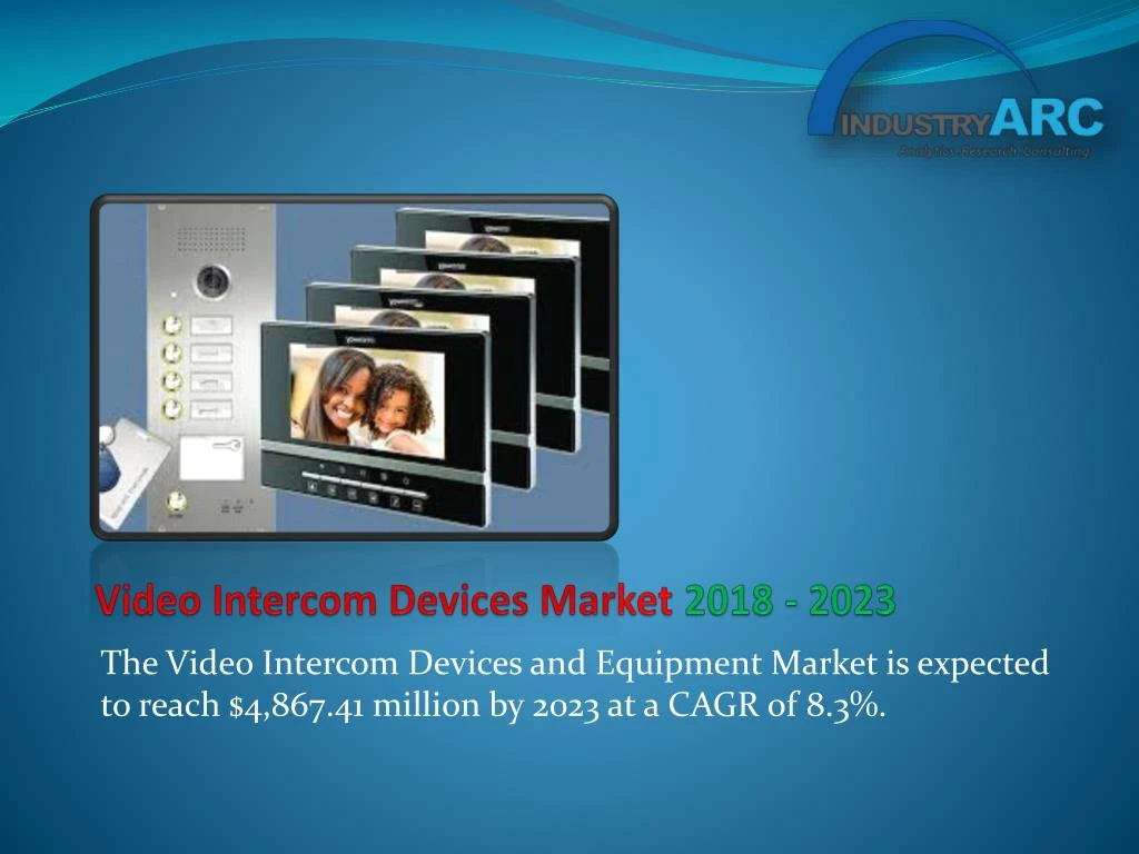 video intercom devices market 2018 2023