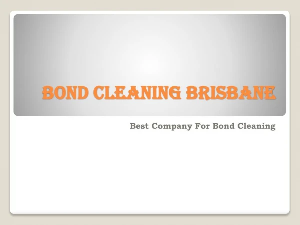 Bond Cleaning Brisbane