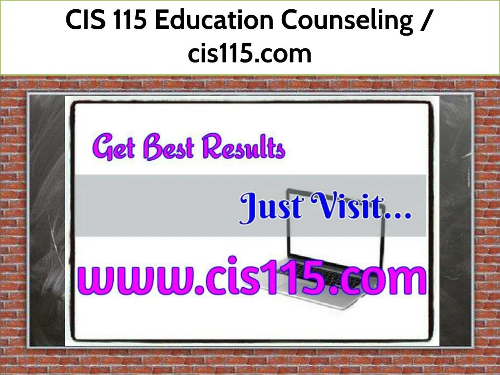 cis 115 education counseling cis115 com