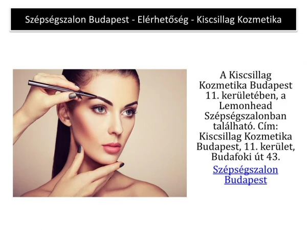 Szépségszalon Budapest - Elérhetőség - Kiscsillag Kozmetika