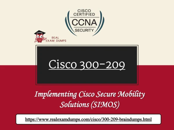 Download Cisco 300-209 Exam Dumps - Cisco 300-209 Dumps Questions Realexamdumps.com