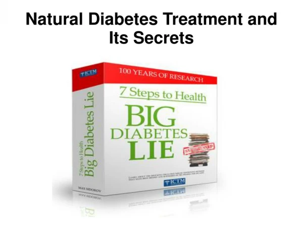 Natural Diabetes Treatment and Its Secrets