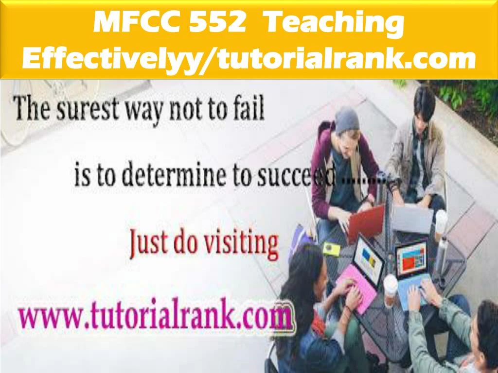 mfcc 552 teaching effectivelyy tutorialrank com