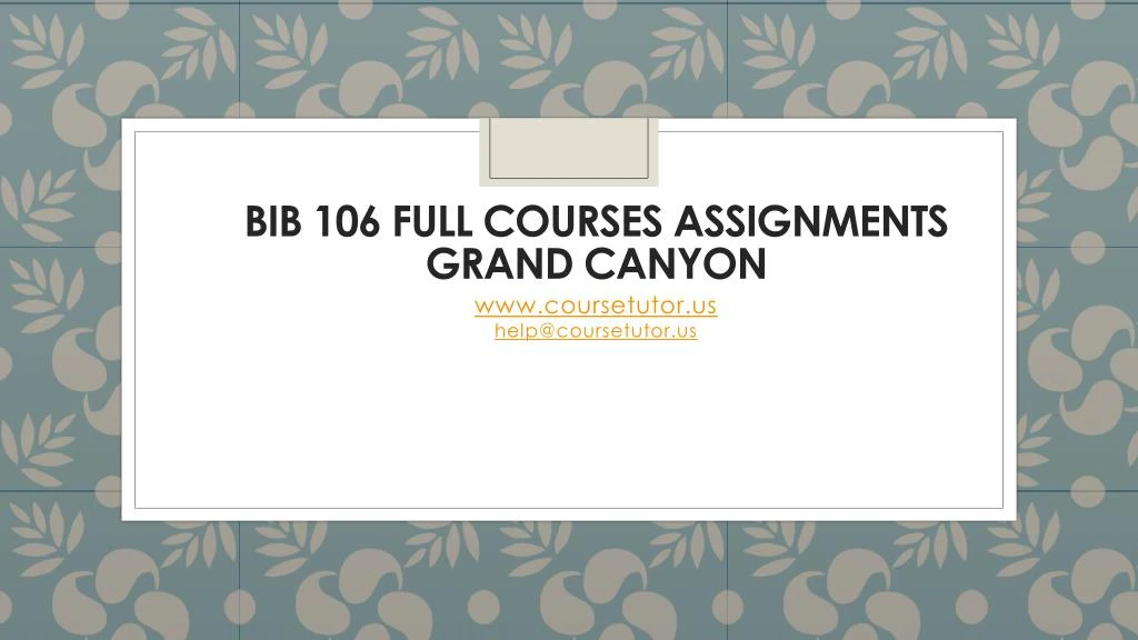 bib 106 full courses assignments grand canyon
