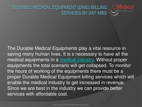 Durable Medical Equipment (DME) Billing Services By 247 MBS