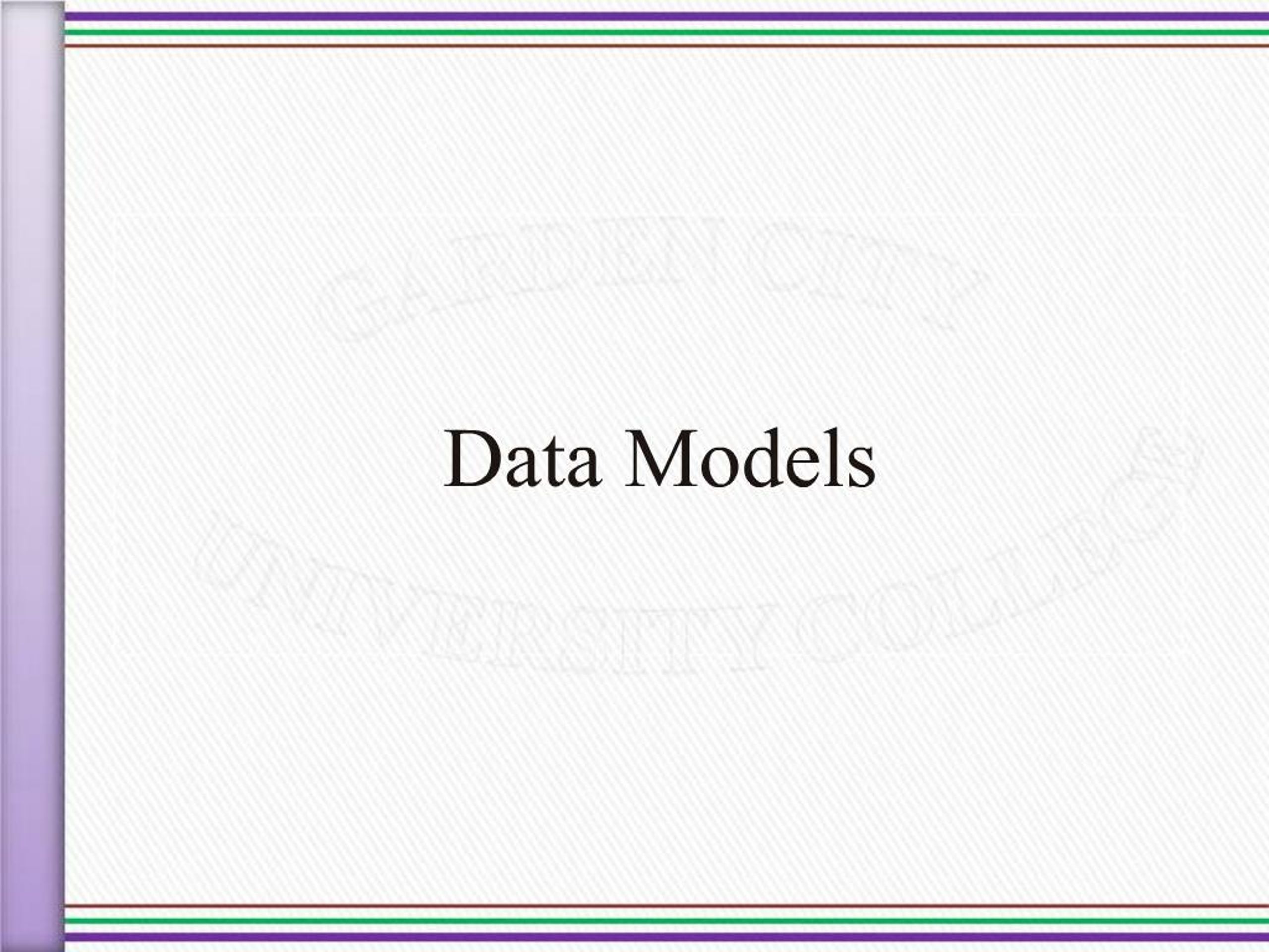 PPT - Data Models PowerPoint Presentation, free download - ID:807299