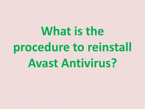 What is the procedure to reinstall Avast Antivirus?