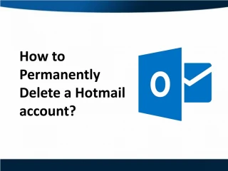 How to Permanently Delete a Hotmail Account - slide 1