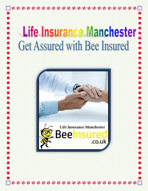 Life Insurance Manchester - Get Assured with Bee Insured