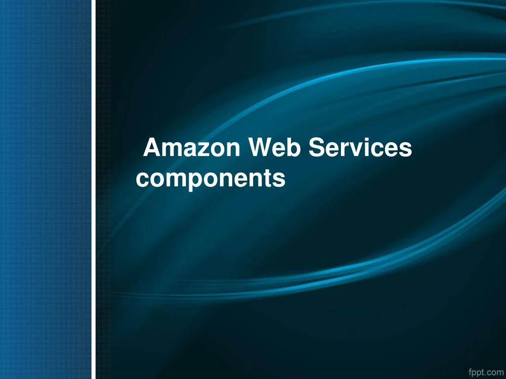 amazon web services components