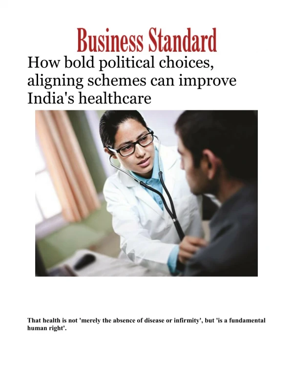 How bold political choices, aligning schemes can improve India's healthcare