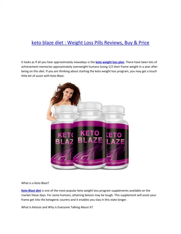keto blaze diet : Weight Loss Pills Reviews, Buy & Price