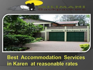 Best Accommodation Services in Karen at reasonable rates