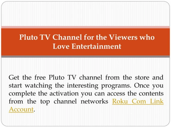 Pluto TV channel for the viewers who love Entertainment