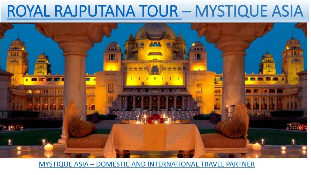 royal rajputana tour mystique asia