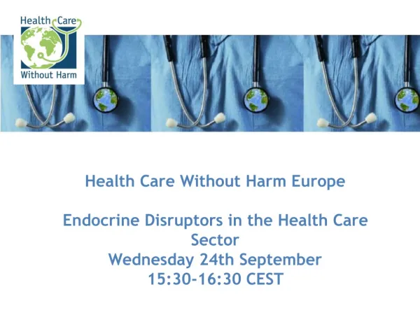 Health Care Without Harm Europe Endocrine Disruptors in the Health Care Sector