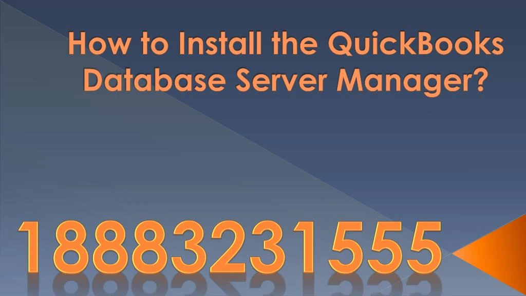 how to install the quickbooks database server manager