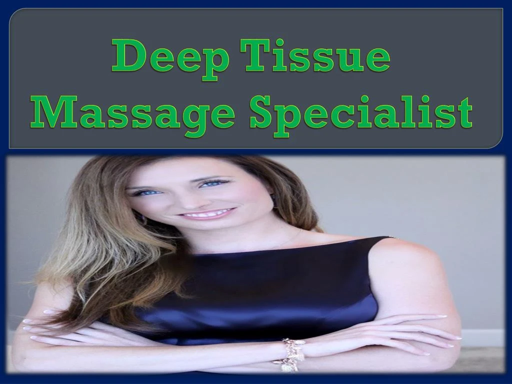 deep tissue massage specialist