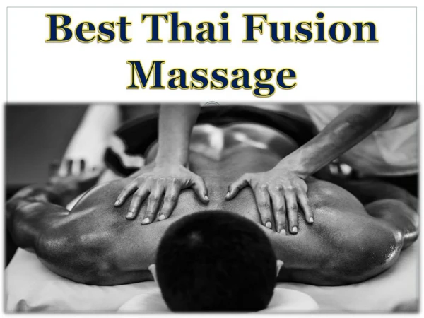 Best Thai Fusion Massage