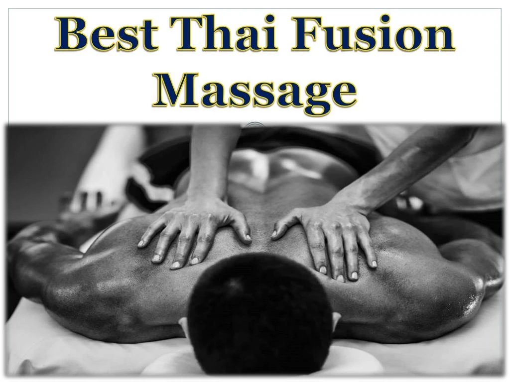 best thai fusion massage