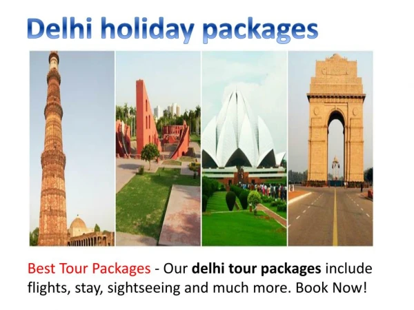 delhi tour package | Tourist Places in Delhi