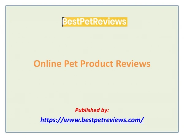 Online Pet Product Reviews