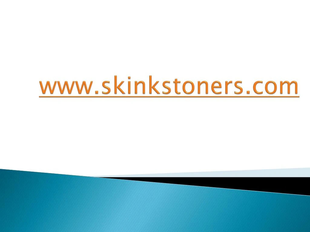 www skinkstoners com