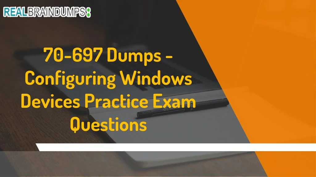 70 697 dumps configuring windows devices practice exam questions