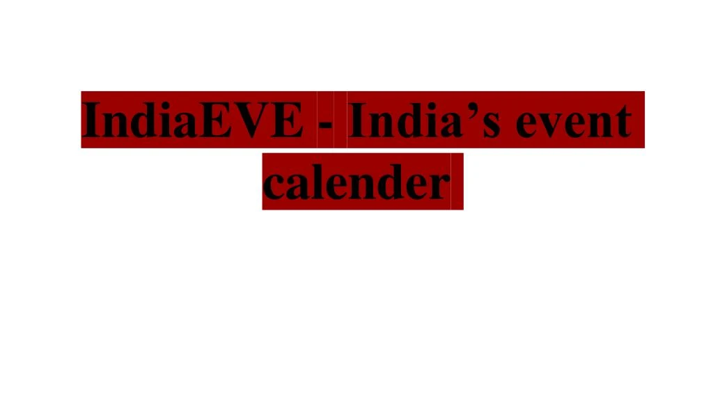 indiaeve india s event calender