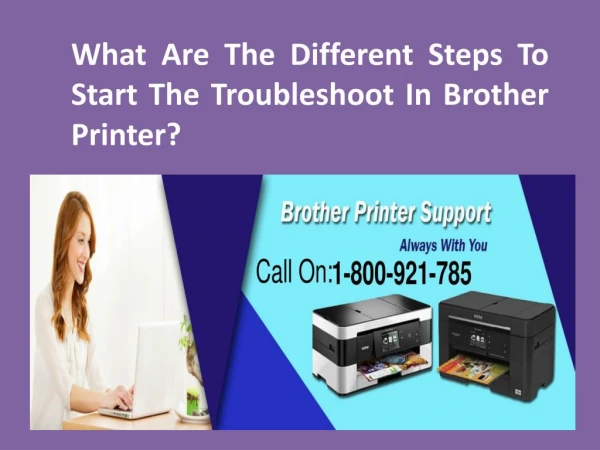 What Are The Different Steps To Start The Troubleshoot In Brother Printer?
