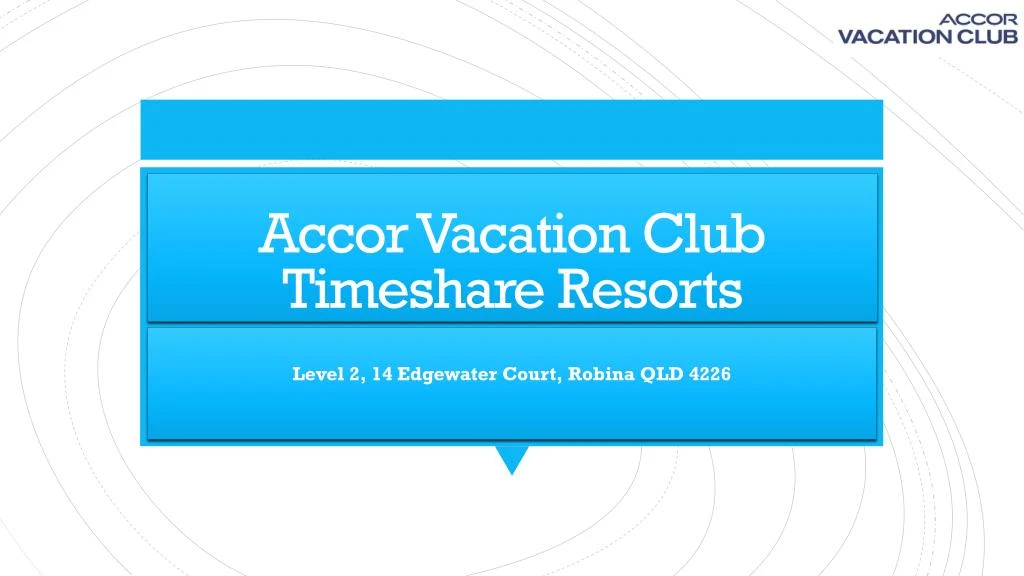 accor vacation club timeshare resorts