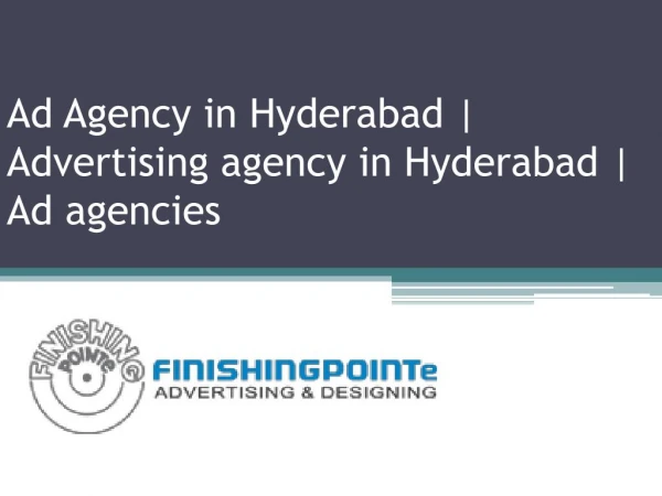 Ad Agency in Hyderabad | Advertising agency in Hyderabad | Ad agencies