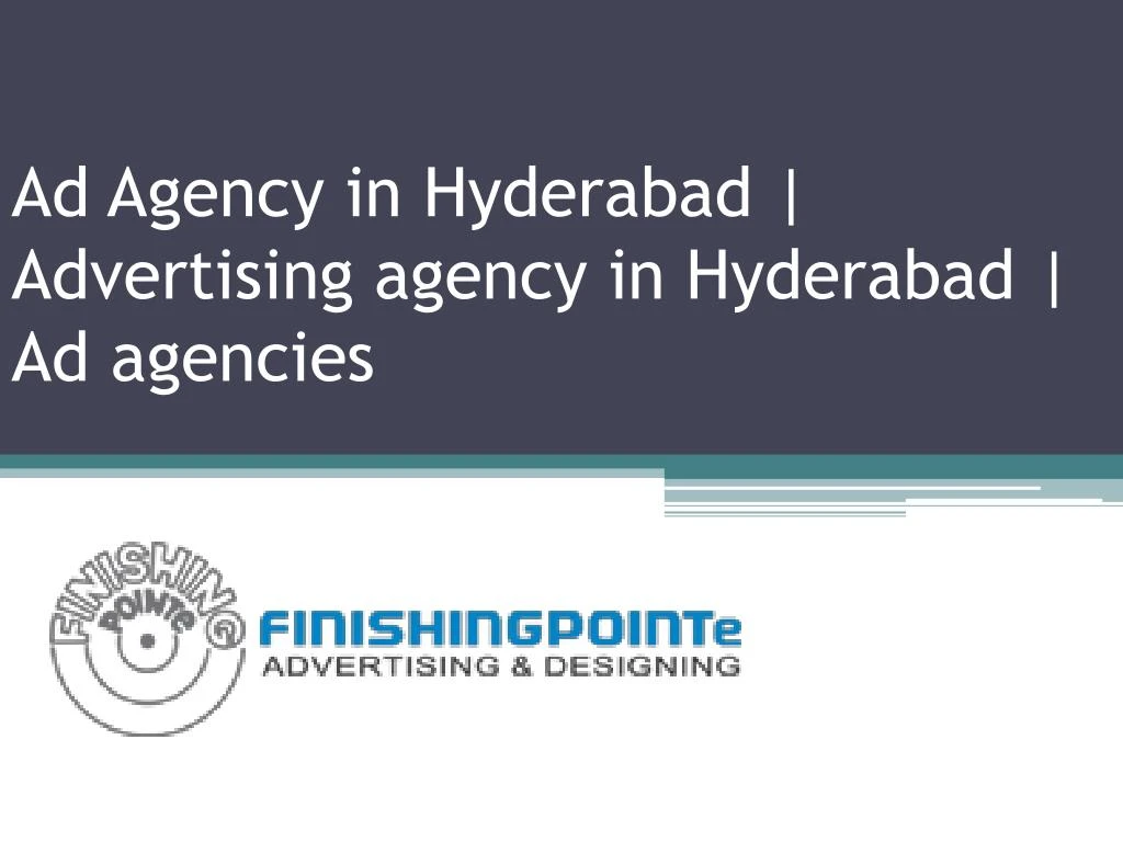ad agency in hyderabad advertising agency in hyderabad ad agencies