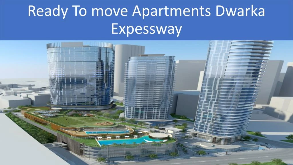 ready to move apartments dwarka expessway