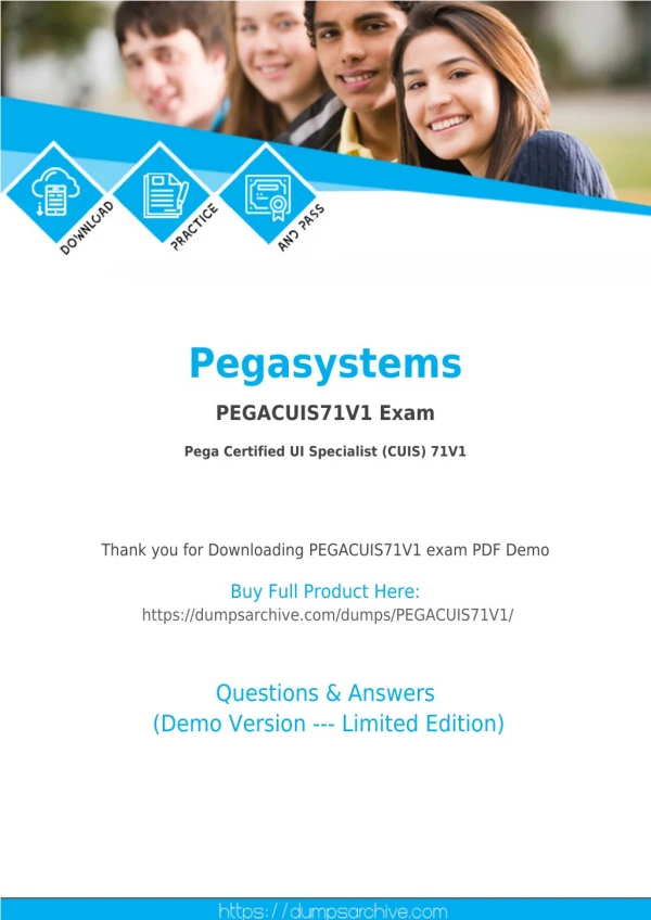 PEGACUIS71V1 Dumps - Learn Through Valid Pegasystems PEGACUIS71V1 Dumps With Real PEGACUIS71V1 Questions