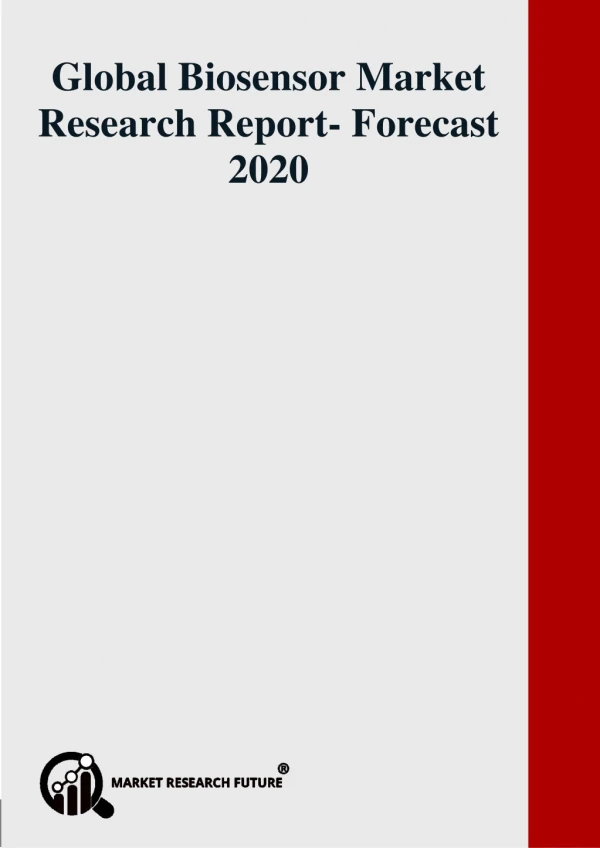 Global Biosensor Market Research Report- Forecast 2020