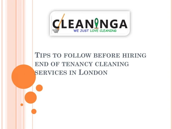 Tips to follow before hiring end of tenancy cleaning services in London