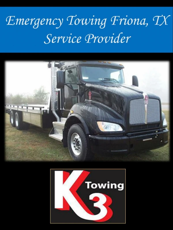 Emergency Towing Friona, TX Service Provider