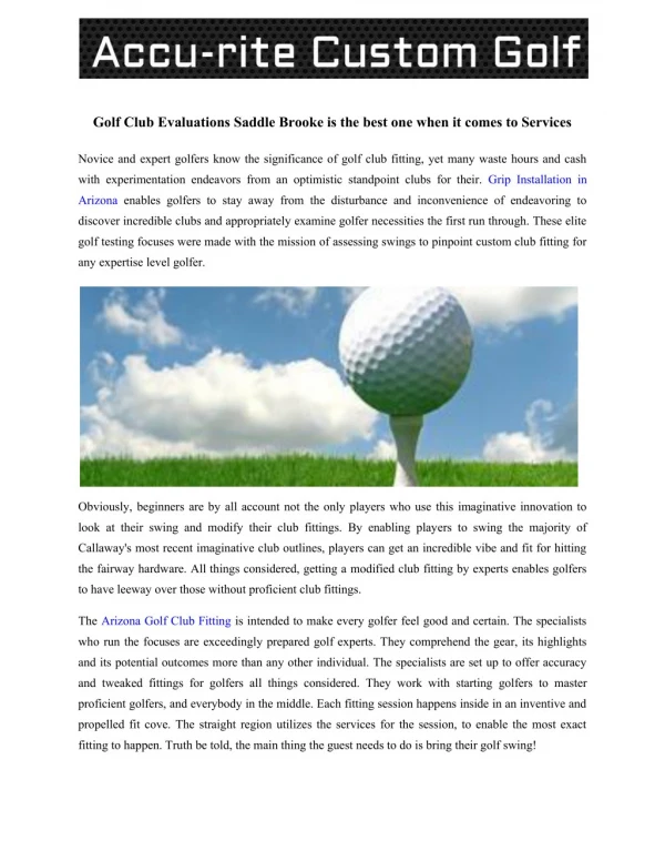 Golf Club Evaluations Saddle Brooke is the best one when it comes to Services