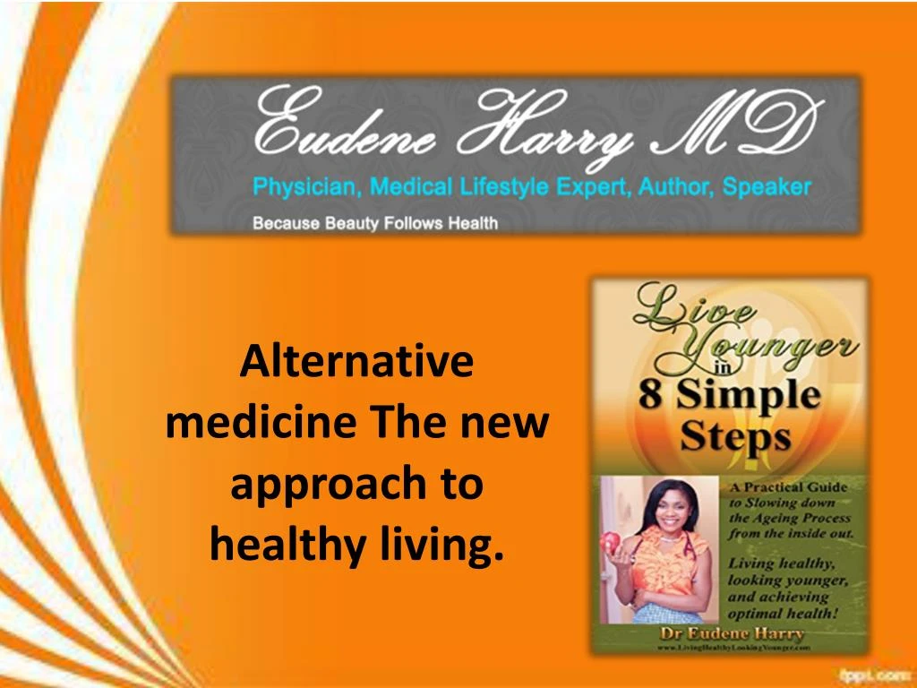 alternative medicine the new approach to healthy living