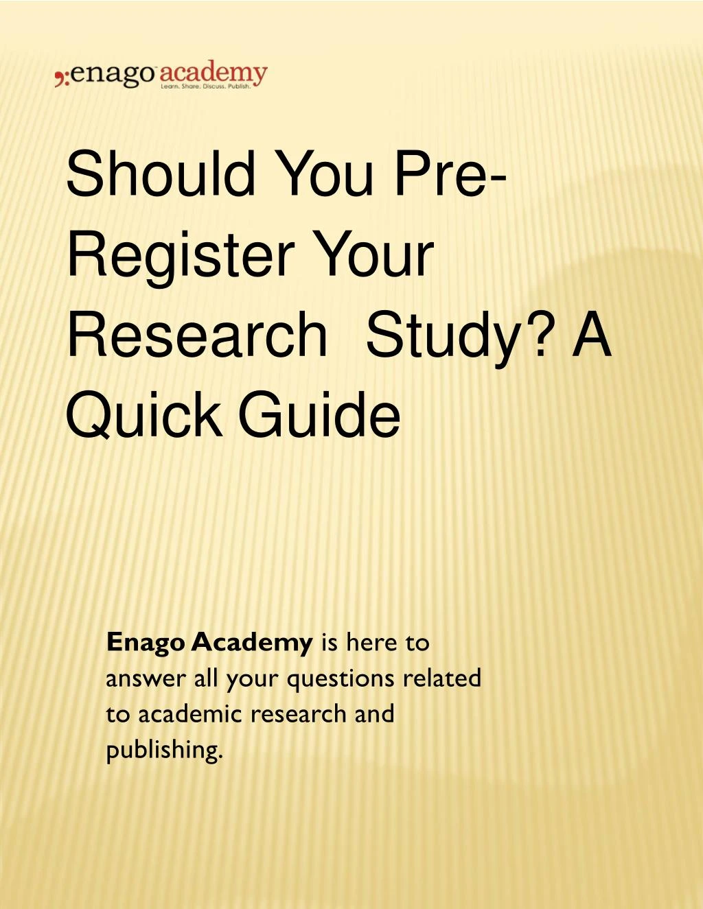 should you pre register your research study