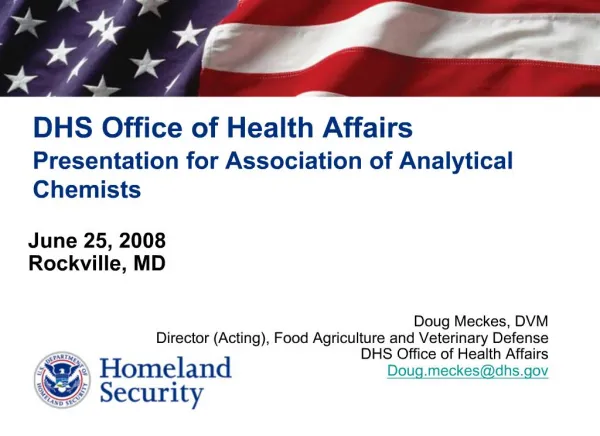 DHS Office of Health Affairs Presentation for Association of Analytical Chemists