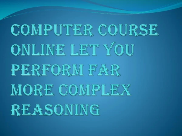 Some of the Online Computer Courses
