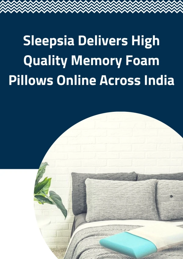 Sleepsia Delivers High-quality Memory Foam Pillows Online Across India