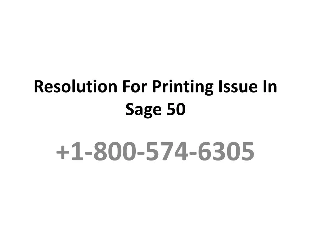 resolution for printing issue in sage 50